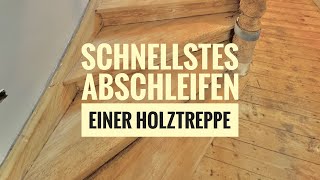 Das schnellste Abschleifen einer Holztreppe ist das Sandstrahlen [upl. by Enehpets]