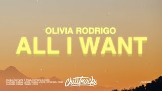 Olivia Rodrigo  All I Want Lyrics [upl. by Elvia]