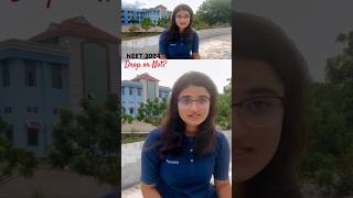 😞Drop or not ❌ NEET 2024👍 neet viral medicalstudent mbbs shorts [upl. by Nutter]