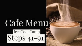 Free Code Camp CSS Cafe Menu Steps 4191 [upl. by Nomed]