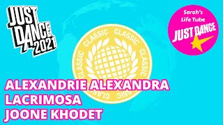 Just Dance 2021 World Dance Floor 33  Alexandrie Alexandra Lacrimosa Joone Khodet [upl. by Phelia612]