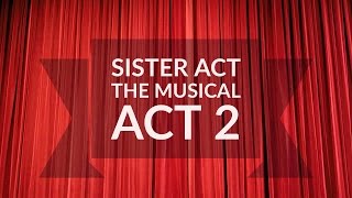 Sister Act Act II [upl. by Landes972]