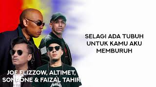 Negaraku  Faizal Tahir Altimet Joe Flizzow SonaOne Lirik 1 Hour [upl. by Etnahc]