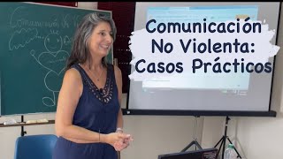 8 Comunicación No Violenta Casos prácticos [upl. by Vada]