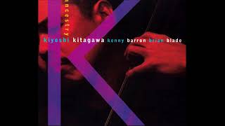 Kiyoshi Kitagawa amp Kenny Barron  Youve Changed 2004 Atelier Sawano [upl. by Risa738]