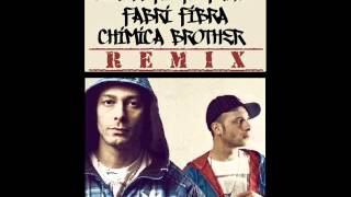 Clementino Feat Fabri Fibra  Chimica Brother Official Remix [upl. by Ainotna62]