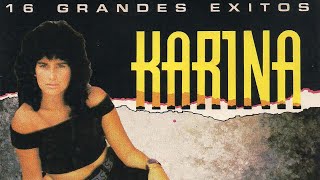 Karina  16 Grandes Exitos  1992 [upl. by Melodee]