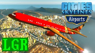 LGR  Cities Skylines Airports Review [upl. by Westbrooke545]