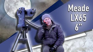 Астро тестдрайв Телескоп Meade LX65 6quot [upl. by Nel]