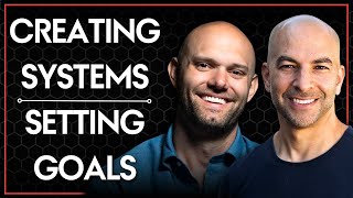 Advantages of creating systems and not just setting goals  Peter Attia MD with James Clear [upl. by Malti158]