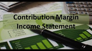 Cost Behaviors Contribution Margin Income Statement [upl. by Karrah]