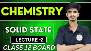 Solid state class 12 Chemistry  chemistry class 12 chapter 01  solid state class 12 [upl. by Hillman]