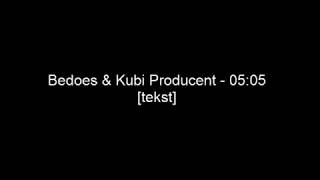 Bedoes amp Kubi Producent  0505 tekst [upl. by Oster]