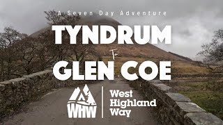 West Highland Way  Day 5  Tyndrum to Glen Coe Mountain Resort [upl. by Jarietta]