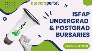 ISFAP Announces 2025 Application Dates For Undergrad amp Postgrad Bursaries  Careers Portal x ISFAP [upl. by Estele453]