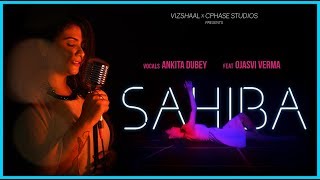 Sahiba  Sidharth Pandey ft Ankita  Ojasvi [upl. by Siurad]