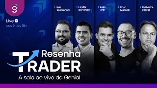 🔴 050124  Resenha Trader  A Sala ao vivo Genial  Ao vivo [upl. by Celie]