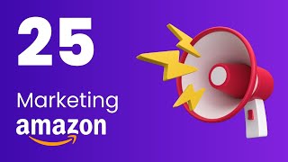 25 Amazon Product Marketing  بازاریابی برای محصولات در آمازون [upl. by Margarida241]