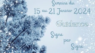 ✨Semaine du 15 au 21 Janvier 2024✨Signe par Signe [upl. by Aekin794]