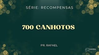 700 CANHOTOS  SÉRIE RECOMPENSAS  PR RAFAEL  CENTRAL  31082024 [upl. by Gokey]