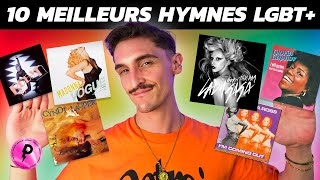 TOP 10  MEILLEURS HYMNES LGBT DE TOUS LES TEMPS PrideMonth [upl. by Eelir]