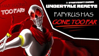 Undertale Reacts to Papyrus Has Gone TOO FAR [upl. by Luz798]