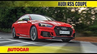 2018 Audi RS5 Coupé  First Drive Review  Autocar India [upl. by Shermie]