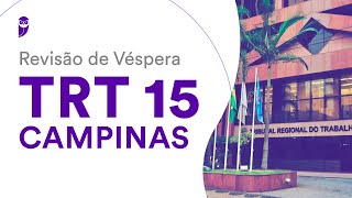 Revisão de Véspera TRT 15 Campinas [upl. by Whitby862]