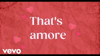 Dean Martin  Thats Amore Lyric Video [upl. by Ahsinrac]