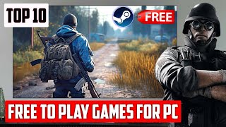 Top 10 FREE TO PLAY GamesSteam For Pc 2023 [upl. by Sharl]