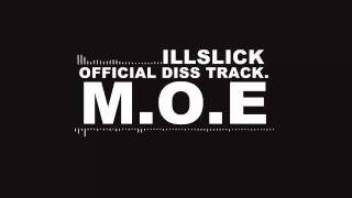 MOE  LLSLICK [upl. by Calley]