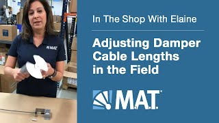 In The Shop With Elaine Product Spotlight Adjusting Damper Cable Lengths in the Field [upl. by Ydaj]