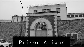 Reportage Prison Amiens Maison darret [upl. by Fredi599]