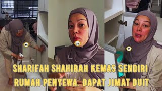 SHARIFAH SHAHIRAH KEMAS SENDIRI RUMAH PENYEWA JIMAT DUIT [upl. by Fromma]