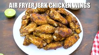 Air Fryer Jerk Chicken Wings  Sweet and Savory Meals [upl. by Utley220]