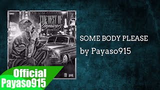 Payaso915  Somebody Please New Chicano Rap Oldie 2016 [upl. by Foster]