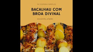 BACALHAU COM BROA DIVINAL [upl. by Teddi]