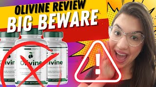 OLIVINE REVIEW 2023 🚨 BIG BEWARE 🚨 New Olivine Weight Loss Supplement Works 🔥 [upl. by Tima]