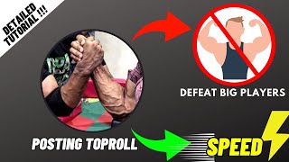 quotPosting Toprollquot  full Guide  Use Counter amp Excercises  Arm wrestling [upl. by Goulette382]