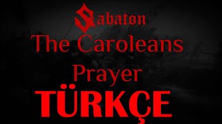 Sabaton The Caroleans Prayer Türkçe Altyazılı Çeviri [upl. by Ahseneuq]