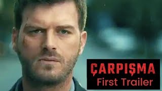 Carpisma Crash ❖ First trailer ❖ Kivanc Tatlitug ❖ English [upl. by Leunamnauj]