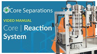 SFX R  Core Separations Reaction system [upl. by Evannia]