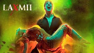 Laxmii Hindi Dubbed Full Movie Review and HD Facts  Akshay Kumar Kiara Advani Sharad Kelkar [upl. by Arias]