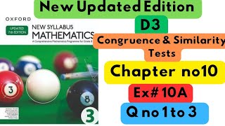 D3 Updated New Edition Chapter no 10 Congruence amp Similarity Tests Exercise  10A Q no 1 to 3 [upl. by Rowney]