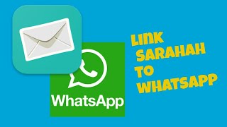 SarahahHow to link Sarahah with Whatsapp [upl. by Ycrad766]