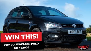 WIN THIS 2017 VOLKSWAGEN POLO GTI  £1000 [upl. by Arlyne]