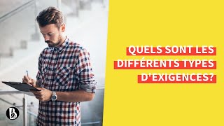 Les différents types d’exigences [upl. by Wan400]