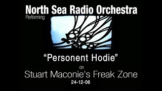 North Sea Radio Orchestra  Personent Hodie Freak Zone Session [upl. by Cointon214]