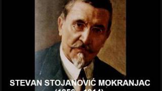 Stevan St Mokranjac  III treća rukovet  Third garland [upl. by Vevay711]