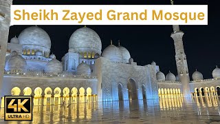 Sheikh Zayed Grand Mosque  Abu Dhabi  Full Tour At Night in 4K Worlds Beautiful Mosque [upl. by Ahsikyw]